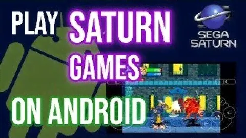 How to play Sega Saturn Games on Android