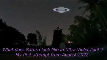 Saturn in invisible Ultra Violet light using my 16" Telescope