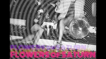 Flowers of Saturn - Ultraviolet Crush (Demo)